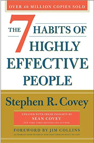 The 7 Habits of Highly Effective People